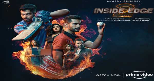 Inside Edge Season 3 Web Series 2021: release date, cast, story, teaser, trailer, first look, rating, reviews, box office collection and preview